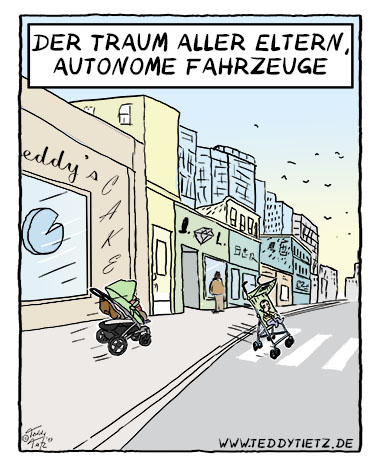 Teddy Tietz Cartoon der Kalenderwoche 19 - Autonom fahrende Kinderwagen