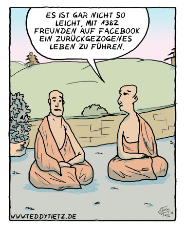 Teddy Tietz Cartoon der Kalenderwoche 32 - Mönche und Freunde auf Facebook