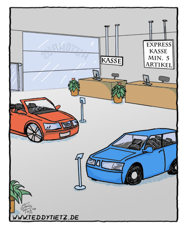 Teddy Tietz Cartoon der Kalenderwoche 22 - Schnellkasse im Autohaus