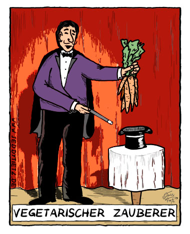 Teddy Tietz Cartoon der Kalenderwoche 21 - Vegetarischer Zauberer