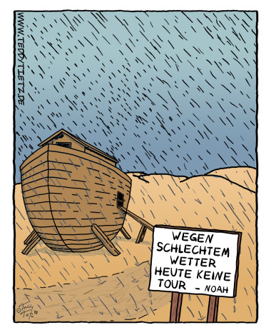 Teddy Tietz Cartoon der Kalenderwoche 12 - Arche Noah sticht wegen schlechtem Wetter nicht in See