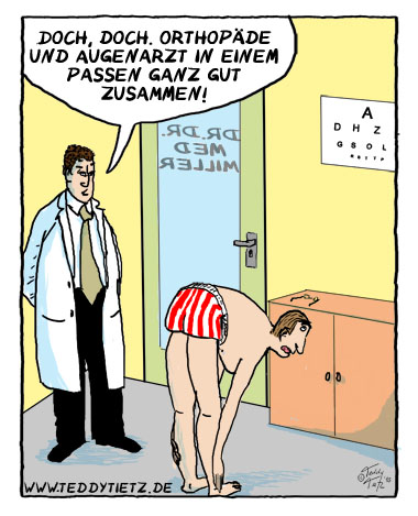 Teddy Tietz Cartoon der Kalenderwoche 38 - Augenarzt und Orthopäde in einem