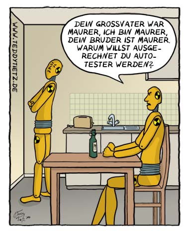 Teddy Tietz Cartoon der Kalenderwoche 15 - Dummy will Autotester werden