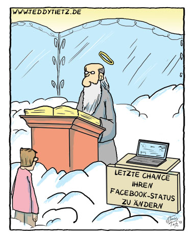 Teddy Tietz Cartoon der Kalenderwoche 28 - Facebook-Nutzer vor Himmelspforte