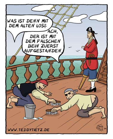 Teddy Tietz Cartoon der Kalenderwoche 31 - Mit dem falschen Bein zuerst