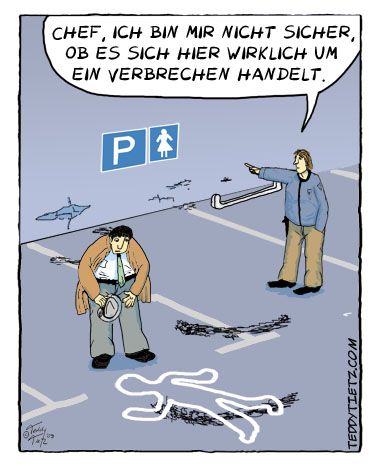 Teddy Tietz Cartoon der Kalenderwoche 32 - Kommissar ermittelt auf Frauenparkplatz