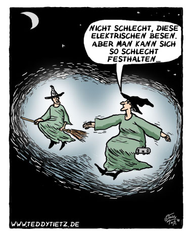 Teddy Tietz Cartoon der Kalenderwoche 44 - Hexen auf modernen Besen