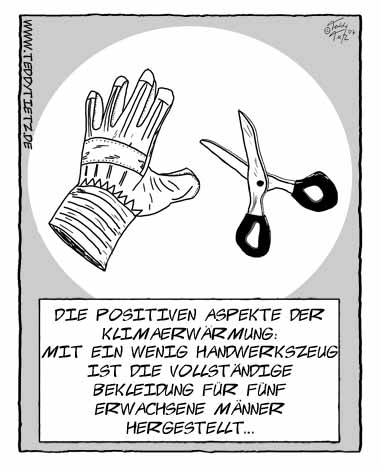 Teddy Tietz Cartoon der Kalenderwoche 7 - Handschuh und Schere für vollständige Bekleidung nach Erderwärmung