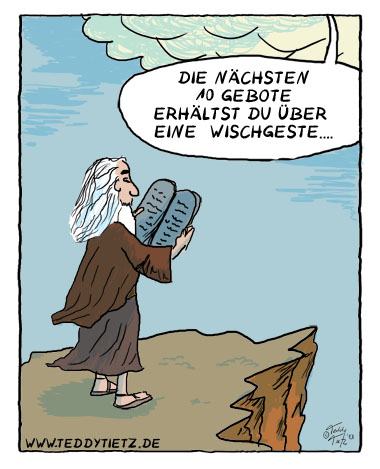 Teddy Tietz Cartoon der Kalenderwoche 2 - Moses nimmt die 10 Gebote entgegen... und mehr