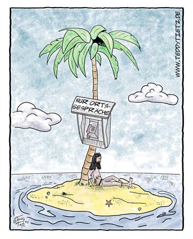 Teddy Tietz Cartoon der Kalenderwoche 42 - Einsame Insel mit Telefon. Nur Ortsgespräche.