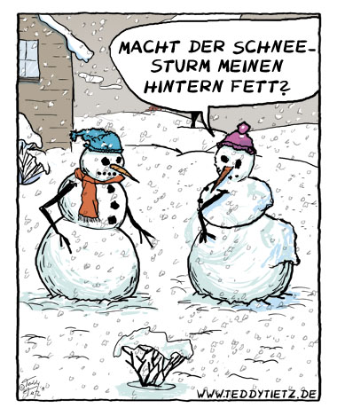 Teddy Tietz Cartoon der Kalenderwoche 6 - Schneefrau im Sturm kriegt dicken Hintern