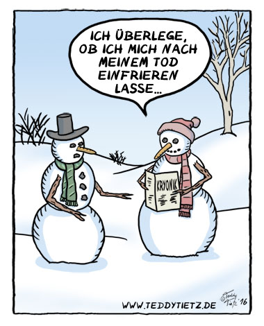 Teddy Tietz Cartoon der Kalenderwoche 50 - Schneemann-Kryostase