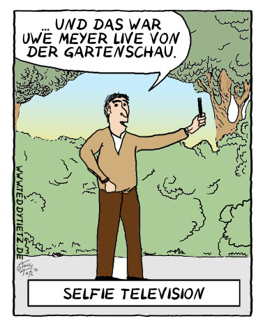 Teddy Tietz Cartoon der Kalenderwoche 20 - Selfie Television
