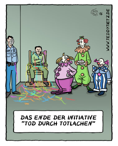 Teddy Tietz Cartoon der Kalenderwoche 48 - Tod durch Totlachen
